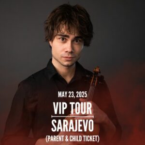 Bosnia and Herzegovina, Sarajevo  : Parent & Child Ticket - 8:00 pm