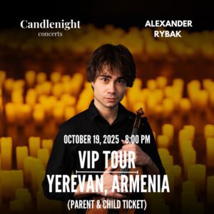 Yerevan, Armenia : Parent & Child Ticket - 8:00 PM (Day 2)